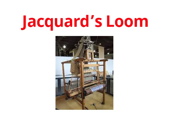 Jacquard’s Loom