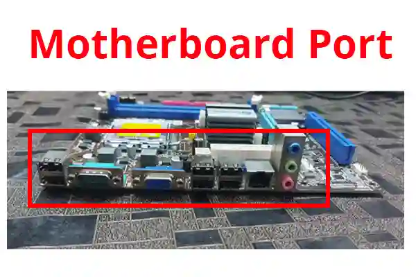 motherboard port in hindi